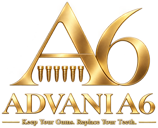 The Advani A6™ — Keep Your Gums. Replace Your Teeth.